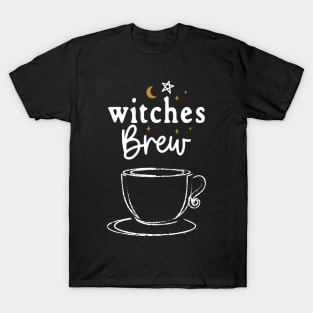 Witches Brew with Coffee of Tea Cup T-Shirt